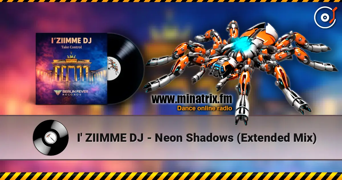 I' ZIIMME DJ - Neon Shadows (Extended Mix) online in hoher Qualität hören | Minatrix.FM