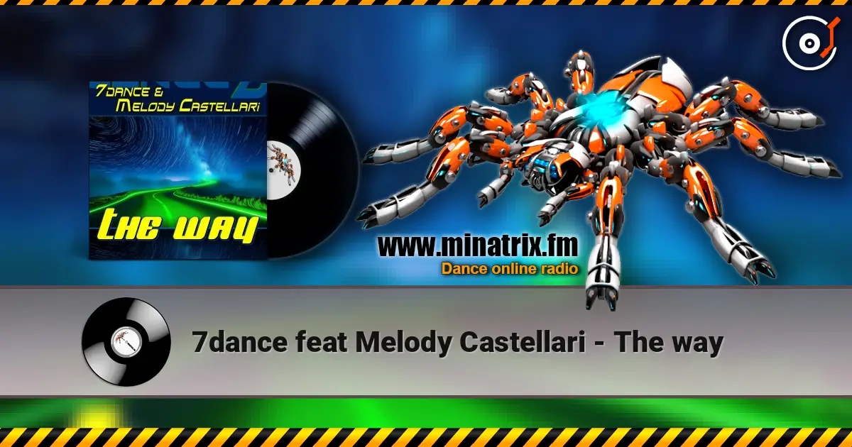 7dance feat Melody Castellari - The way слушать онлайн в высоком качестве | Minatrix.FM