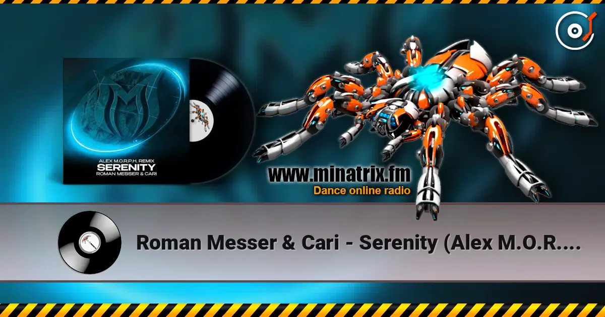 Roman Messer & Cari - Serenity (Alex M.O.R.P.H. Extended Remix) 高品质在线收听 | Minatrix.FM
