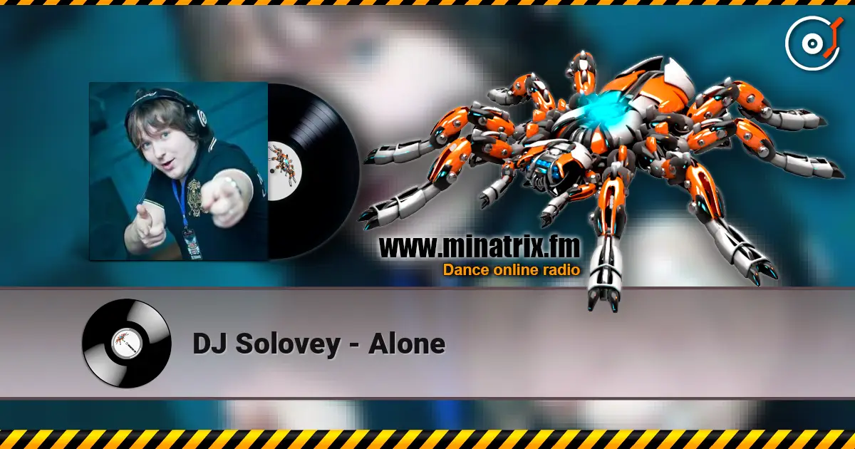 DJ Solovey - Alone escuchar online en alta calidad | Minatrix.FM