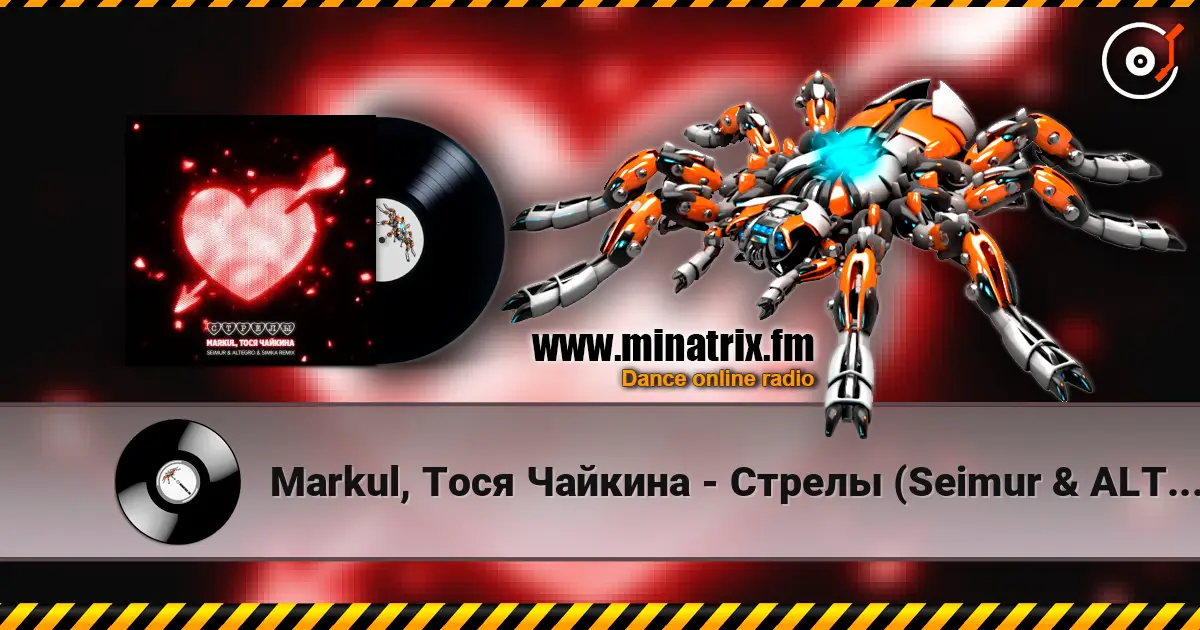 Markul, Тося Чайкина - Стрелы (Seimur & ALTEGRO & SIMKA Remix) online in hoher Qualität hören | Minatrix.FM