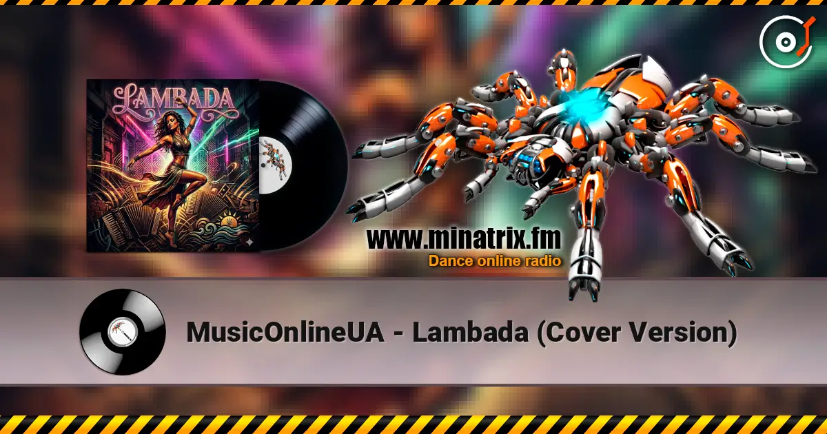 MusicOnlineUA - Lambada (Cover Version) 高品质在线收听 | Minatrix.FM