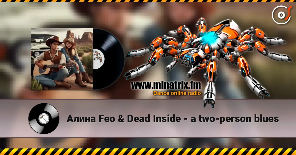 Алина Feo & Dead Inside - a two‑person blues listen online in high quality | Minatrix.FM