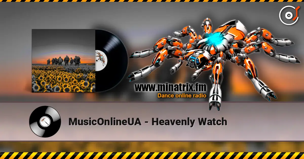 MusicOnlineUA - Heavenly Watch escuchar online en alta calidad | Minatrix.FM