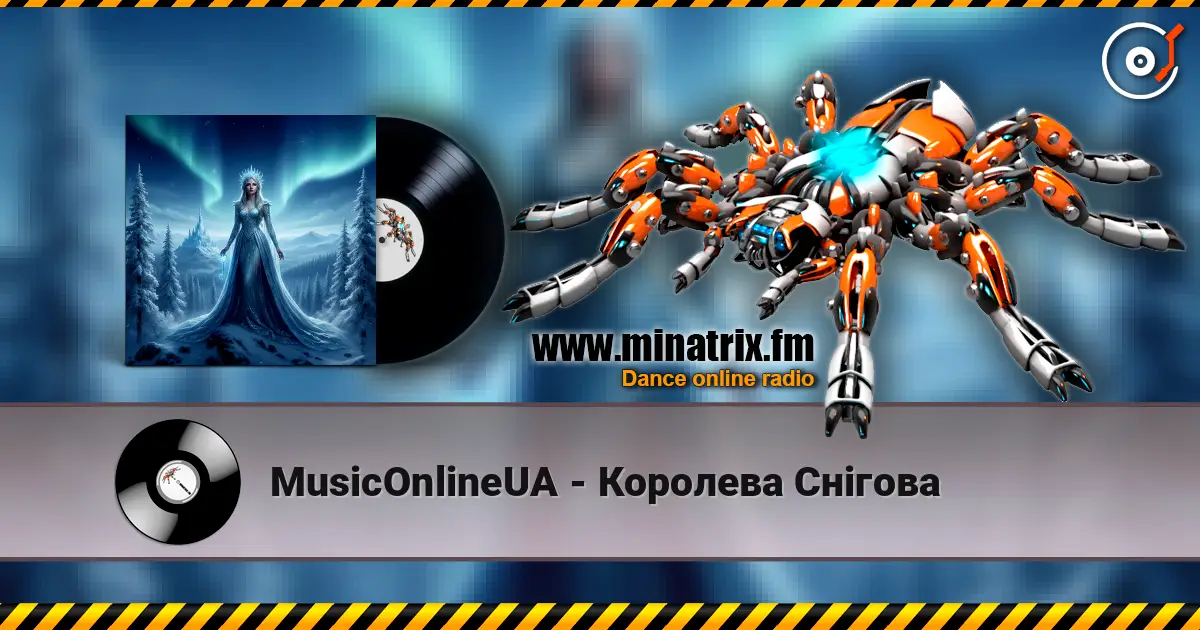 MusicOnlineUA - Королева Снігова 高品质在线收听 | Minatrix.FM
