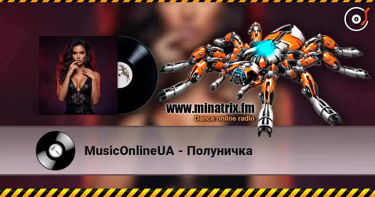 MusicOnlineUA - Полуничка 高品质在线收听 | Minatrix.FM