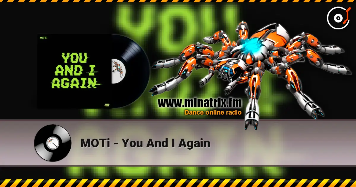 MOTi - You And I Again escuchar online en alta calidad | Minatrix.FM