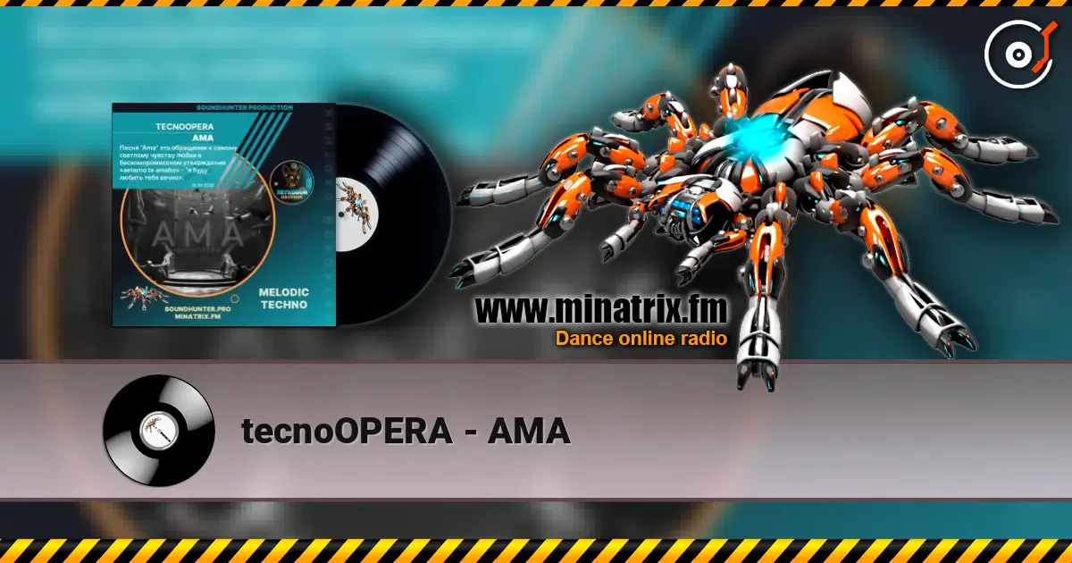 tecnoOPERA - AMA online in hoher Qualität hören | Minatrix.FM