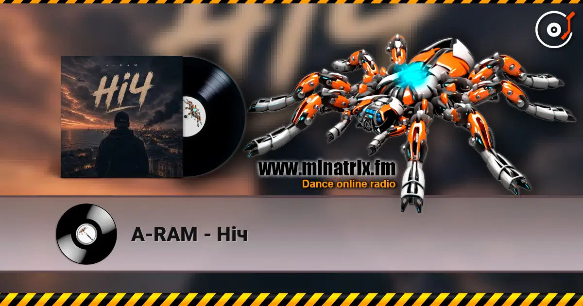 A-RAM - Ніч слушать онлайн в высоком качестве | Minatrix.FM