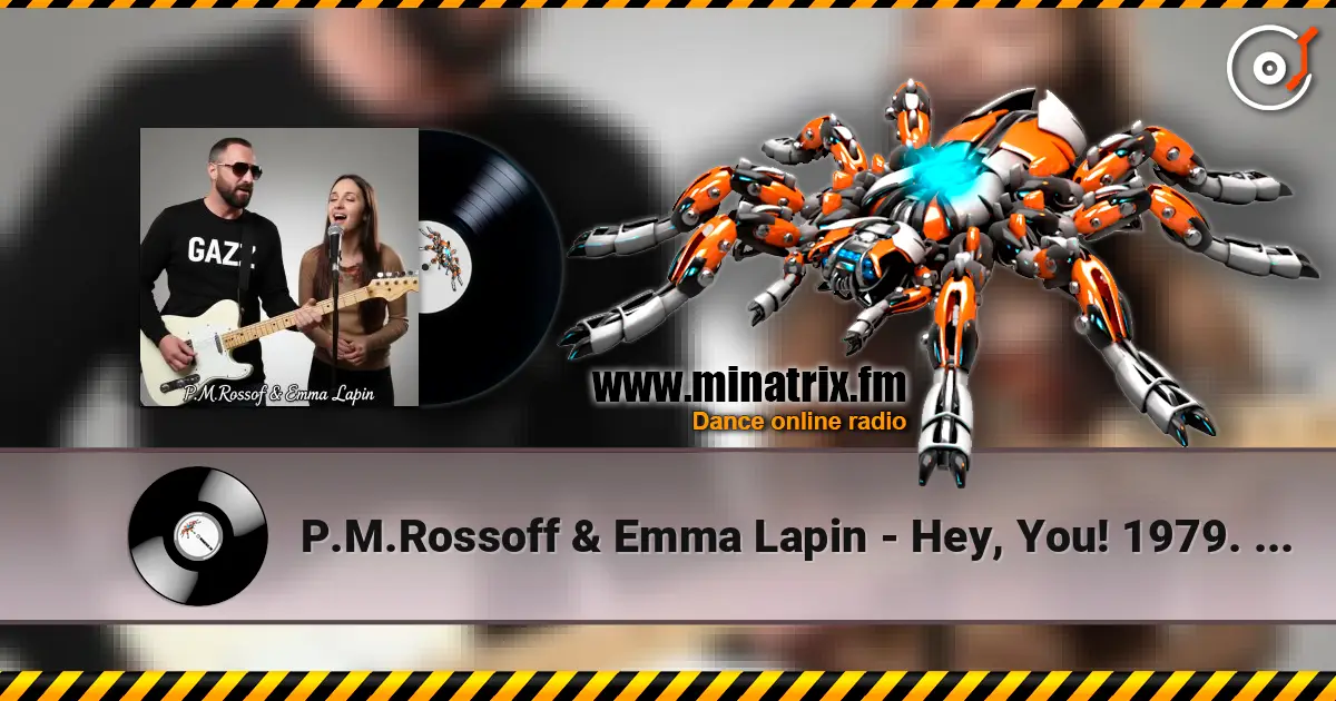 P.M.Rossoff & Emma Lapin - Hey, You! 1979. Re-recorded 2019. Remastered 2026 слушать онлайн в высоком качестве | Minatrix.FM