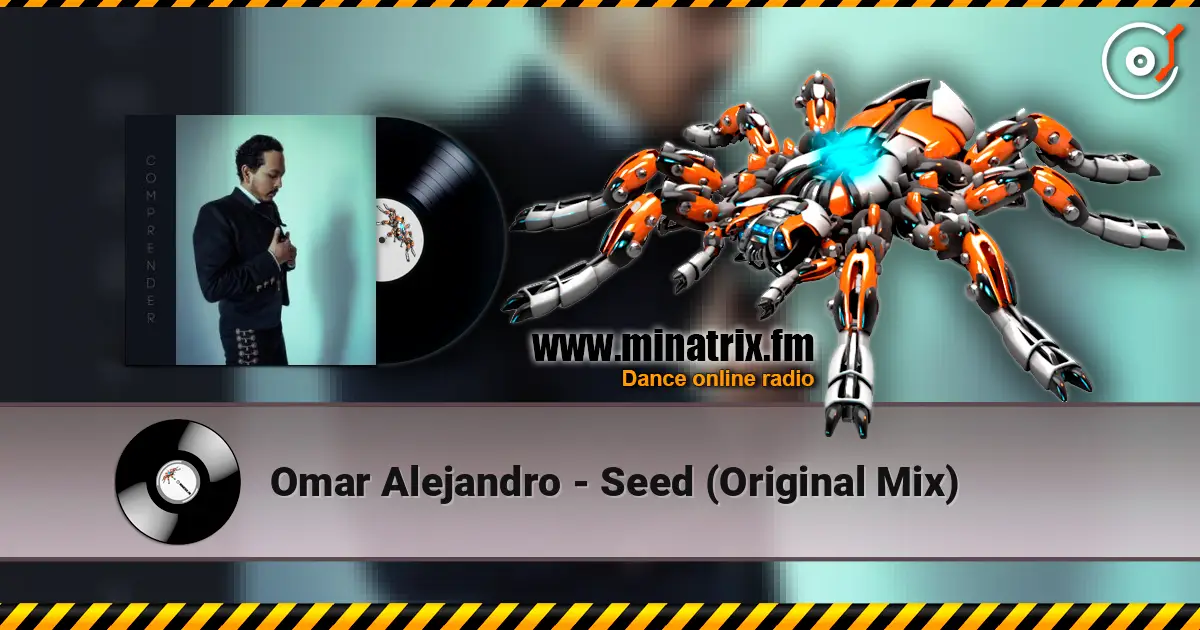Omar Alejandro - Seed (Original Mix) online in hoher Qualität hören | Minatrix.FM