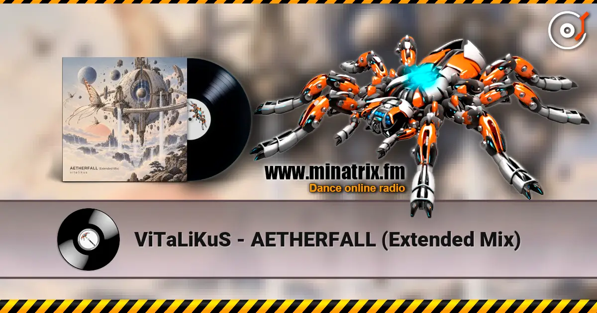 ViTaLiKuS - AETHERFALL (Extended Mix) 高品质在线收听 | Minatrix.FM