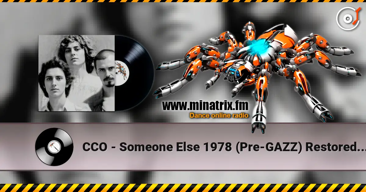 CCO - Someone Else 1978 (Pre-GAZZ) Restored & remastered 2026 online in hoher Qualität hören | Minatrix.FM