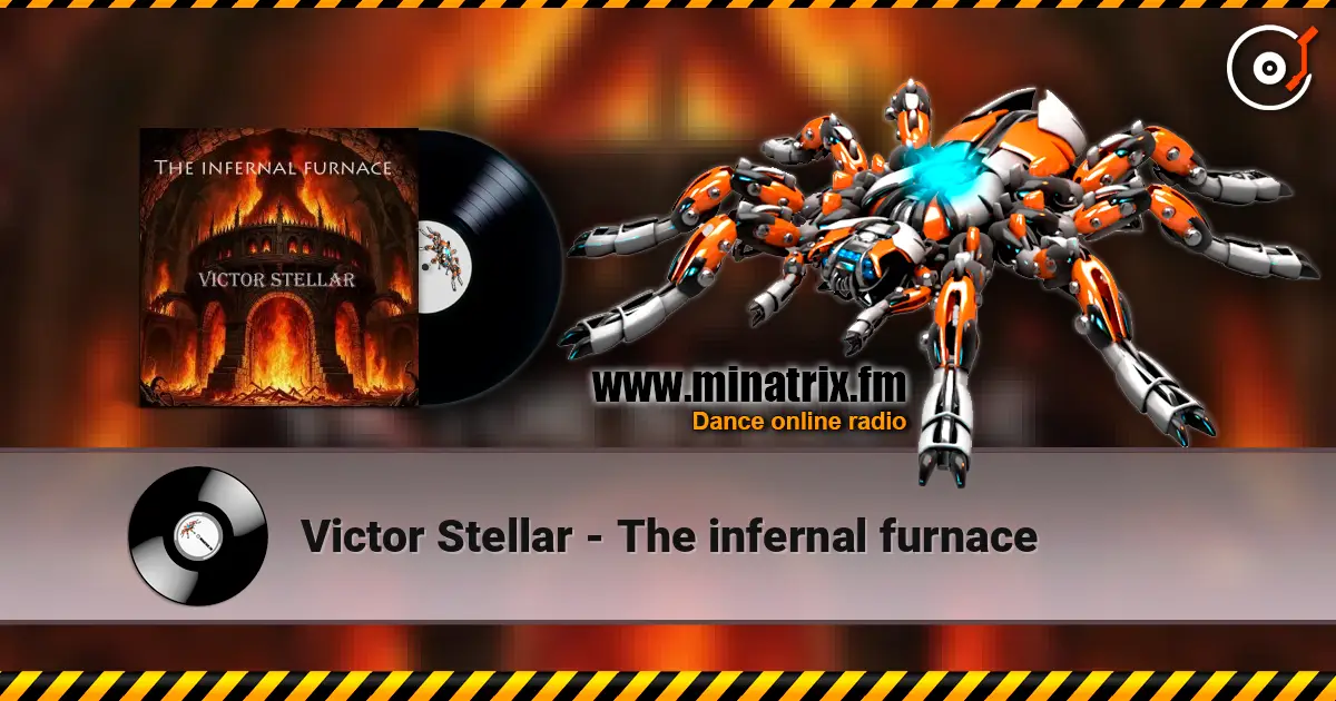 Victor Stellar - The infernal furnace слушать онлайн в высоком качестве | Minatrix.FM
