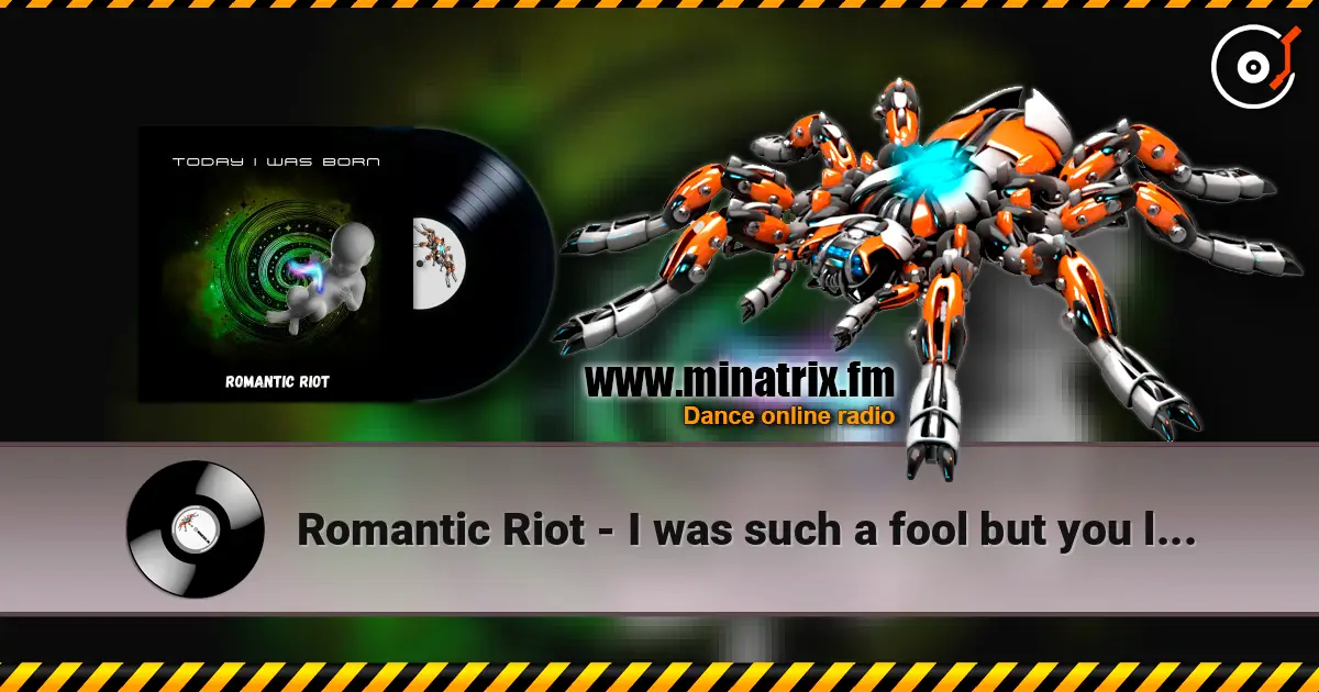 Romantic Riot - I was such a fool but you loved me listen online in high quality | Minatrix.FM