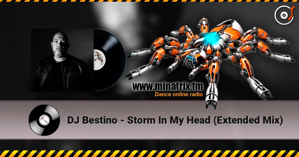 DJ Bestino - Storm In My Head (Extended Mix) escuchar online en alta calidad | Minatrix.FM
