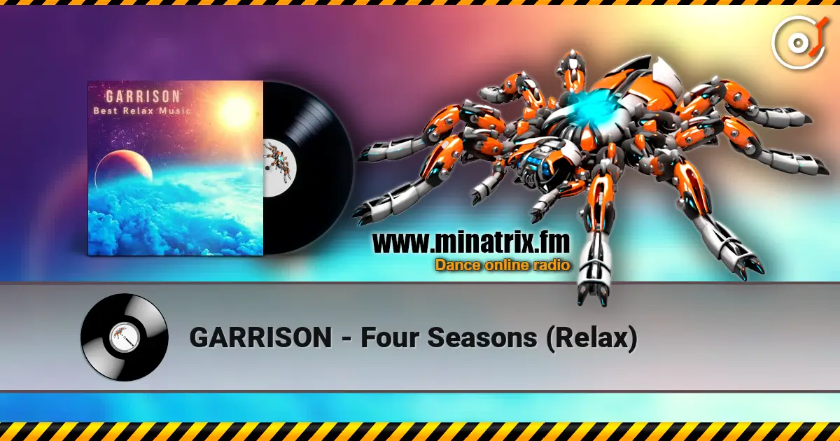 GARRISON - Four Seasons (Relax) слушать онлайн в высоком качестве | Minatrix.FM