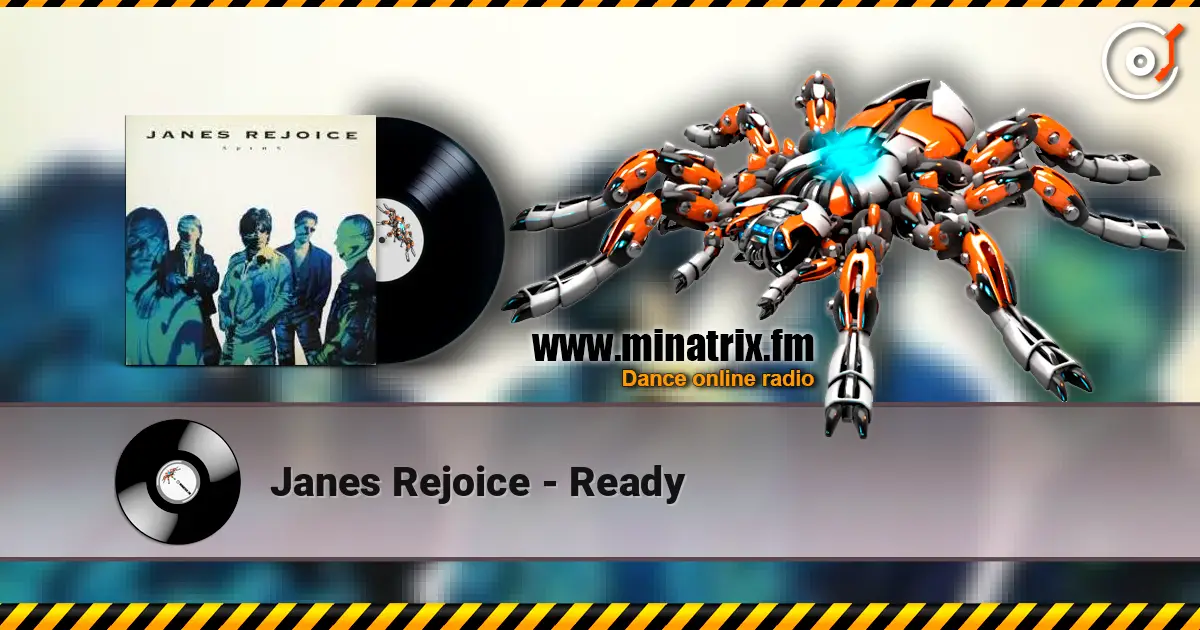 Janes Rejoice - Ready listen online in high quality | Minatrix.FM