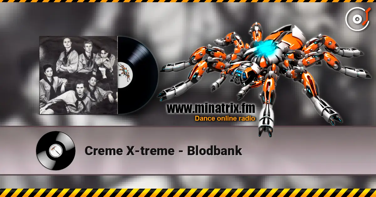 Creme X-treme - Blodbank listen online in high quality | Minatrix.FM