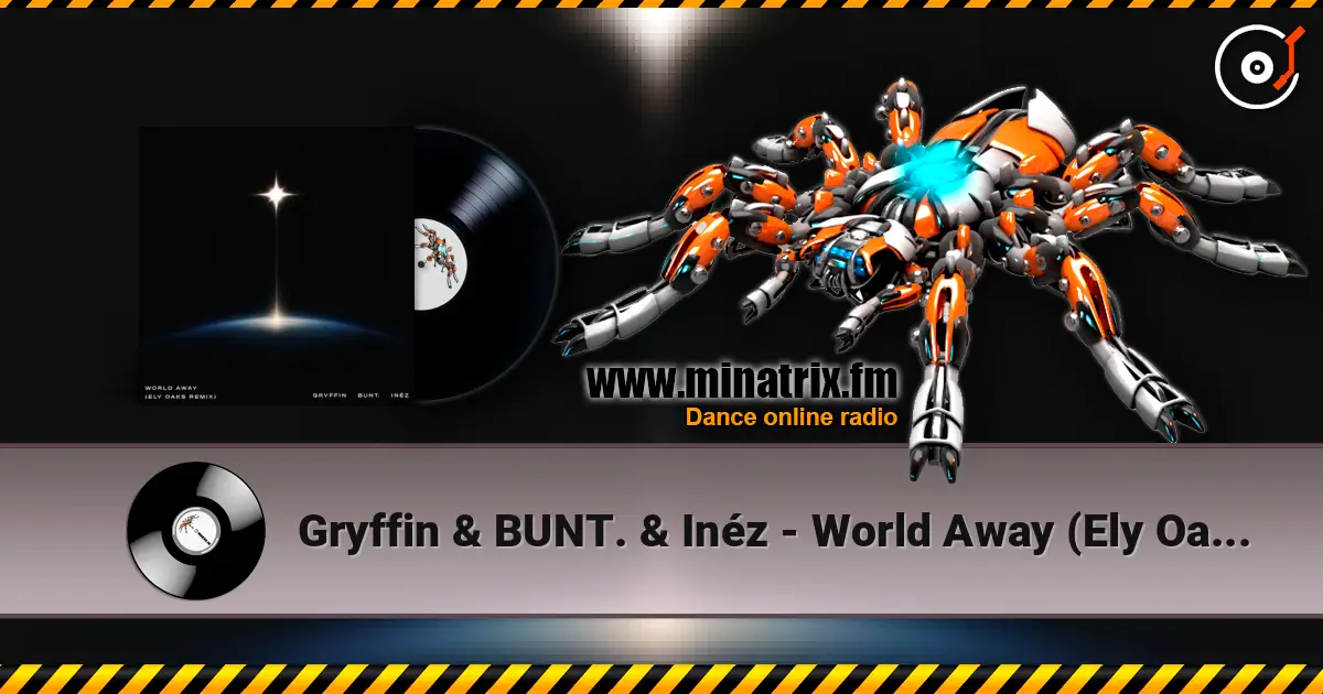 Gryffin & BUNT. & Inéz - World Away (Ely Oaks Remix) online in hoher Qualität hören | Minatrix.FM