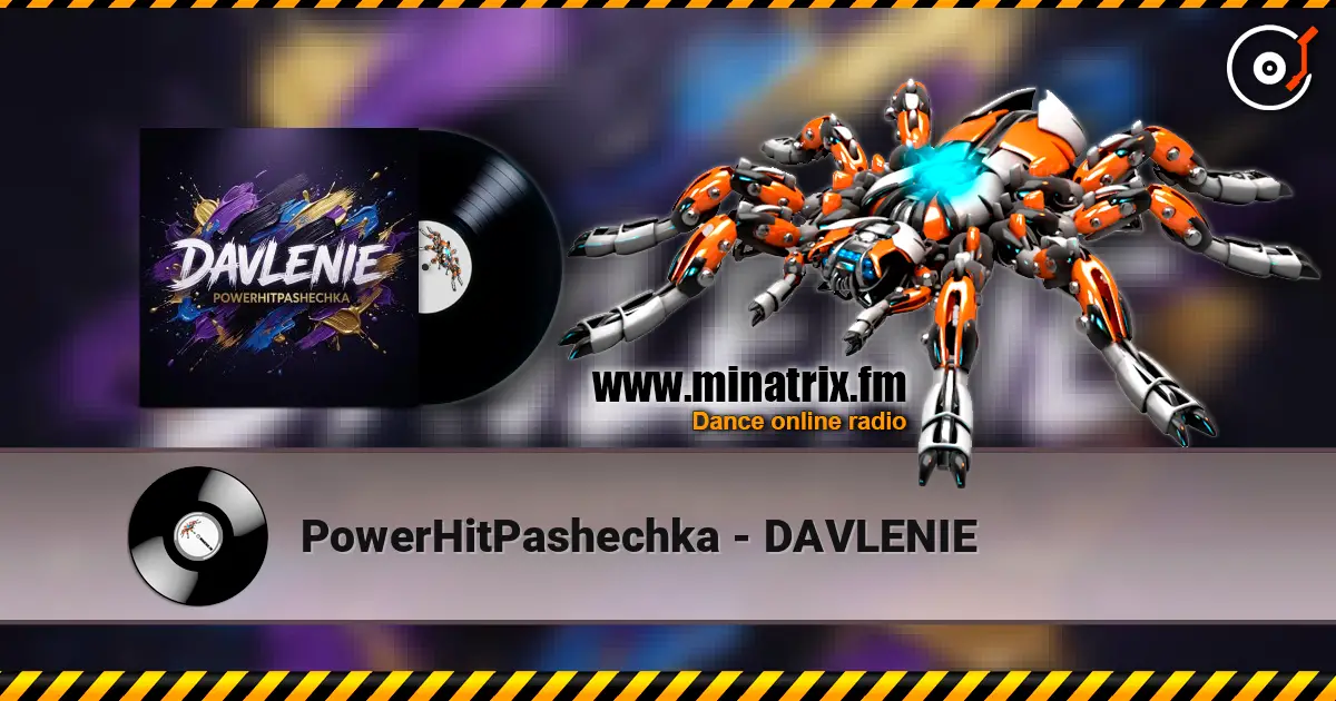 PowerHitPashechka - DAVLENIE listen online in high quality | Minatrix.FM