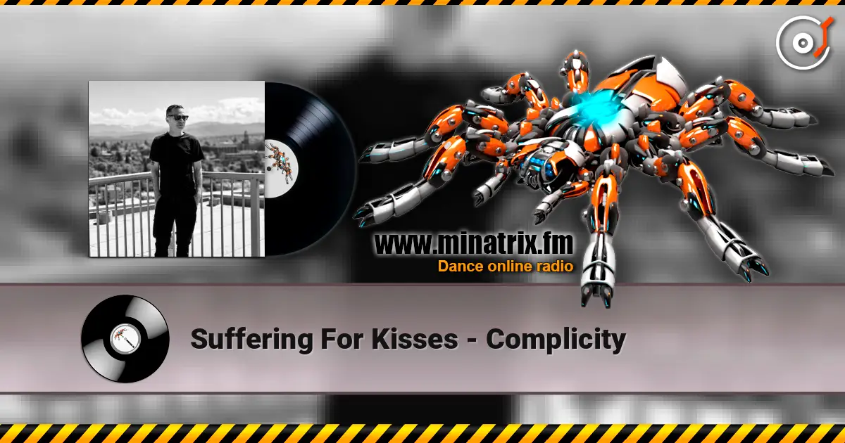 Suffering For Kisses - Complicity слушать онлайн в высоком качестве | Minatrix.FM