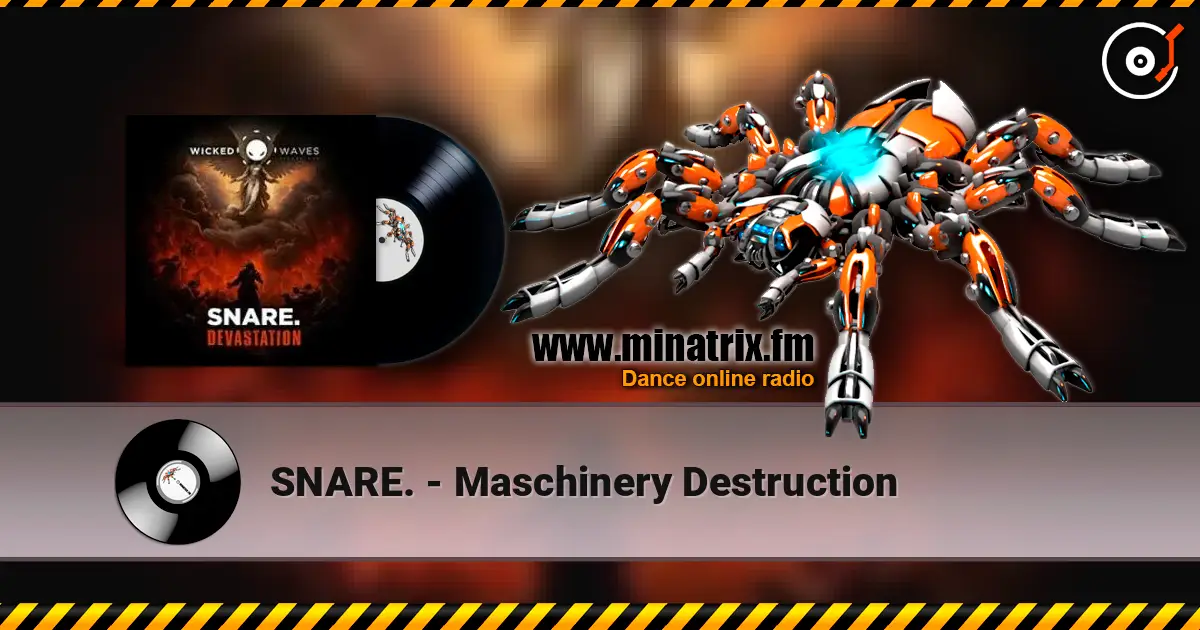 SNARE. - Maschinery Destruction escuchar online en alta calidad | Minatrix.FM