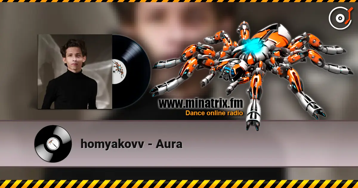homyakovv - Aura слушать онлайн в высоком качестве | Minatrix.FM