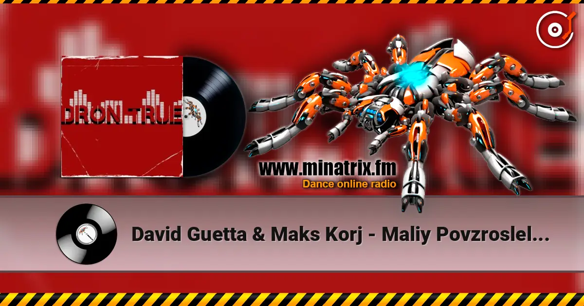 David Guetta & Maks Korj - Maliy Povzroslel (DRoN TRuE Blend) слушать онлайн в высоком качестве | Minatrix.FM