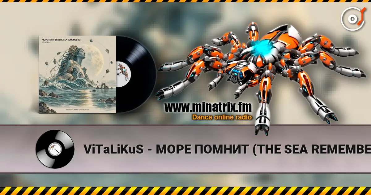 ViTaLiKuS - МОРЕ ПОМНИТ (THE SEA REMEMBERS) слушать онлайн в высоком качестве | Minatrix.FM