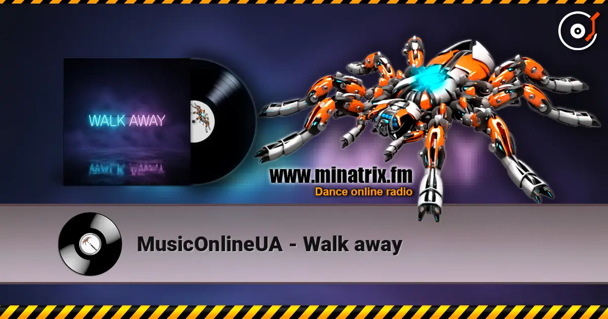 MusicOnlineUA - Walk away online in hoher Qualität hören | Minatrix.FM