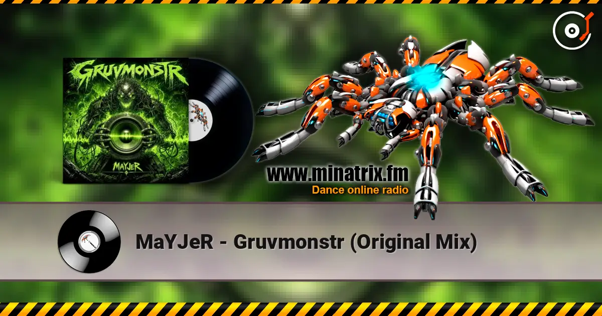 MaYJeR - Gruvmonstr (Original Mix) escuchar online en alta calidad | Minatrix.FM
