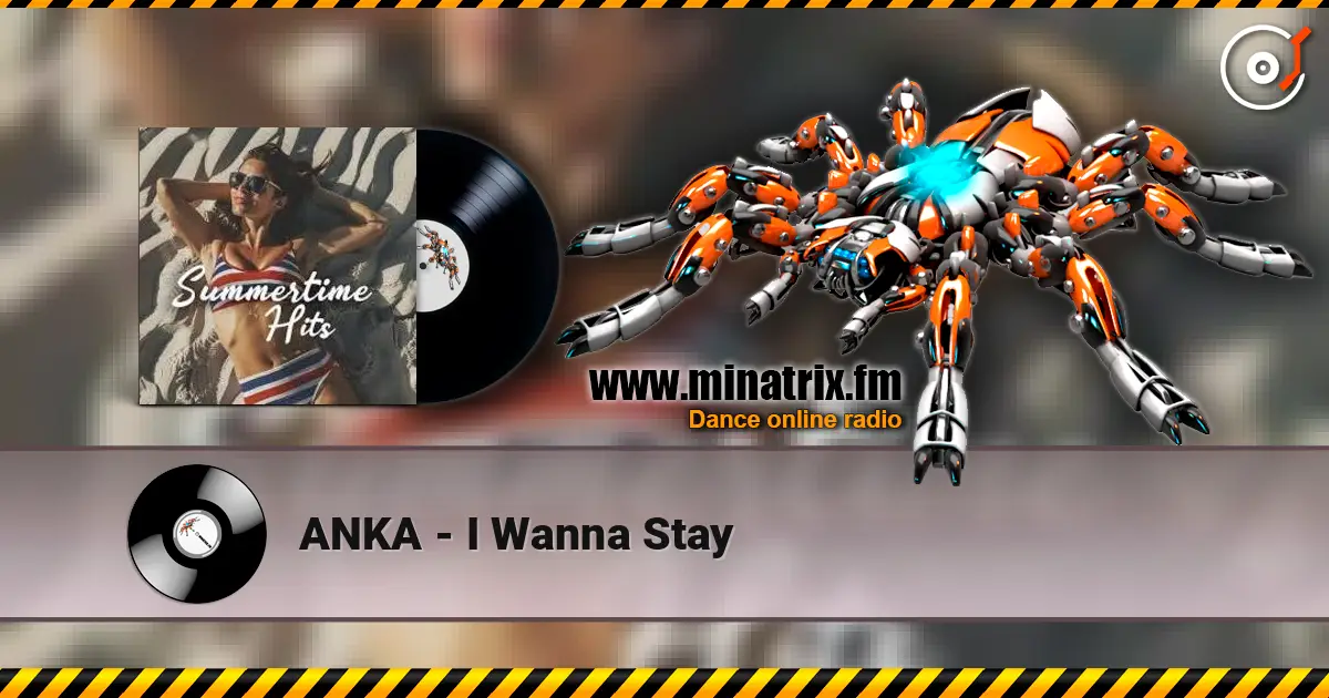 ANKA - I Wanna Stay слушать онлайн в высоком качестве | Minatrix.FM