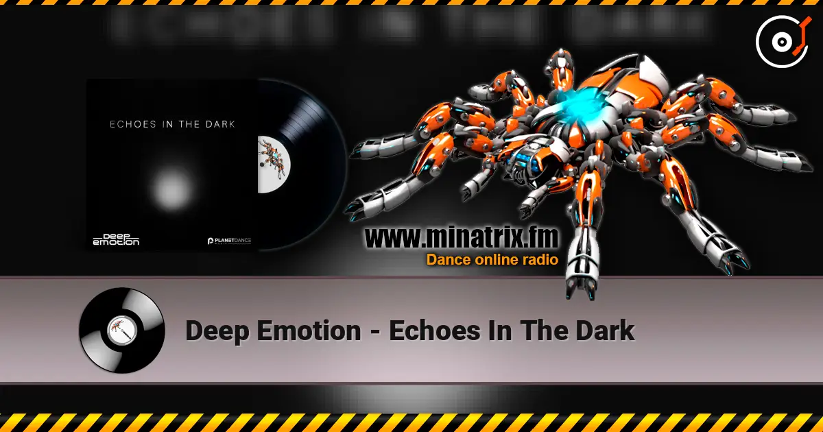 Deep Emotion - Echoes In The Dark слушать онлайн в высоком качестве | Minatrix.FM