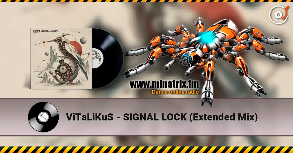 ViTaLiKuS - SIGNAL LOCK (Extended Mix) слушать онлайн в высоком качестве | Minatrix.FM