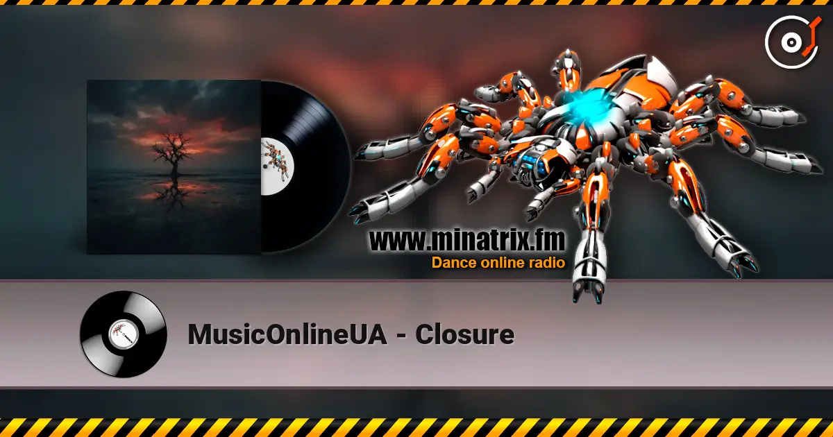 MusicOnlineUA - Closure жоғары сапада онлайн тыңдау | Minatrix.FM