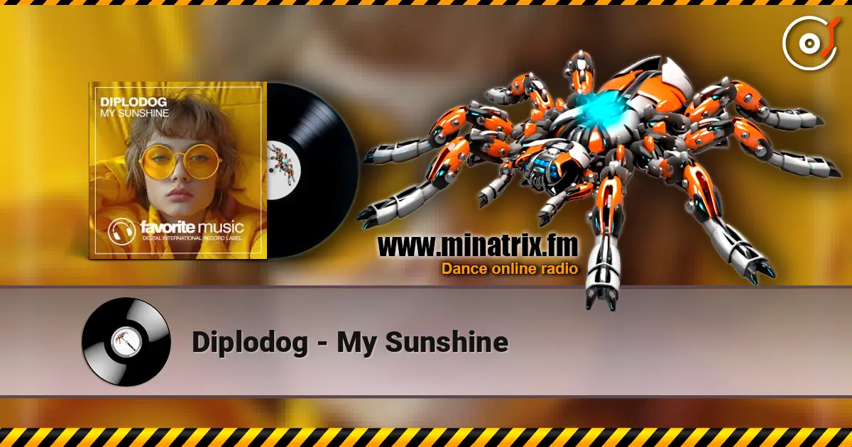 Diplodog - My Sunshine слушать онлайн в высоком качестве | Minatrix.FM