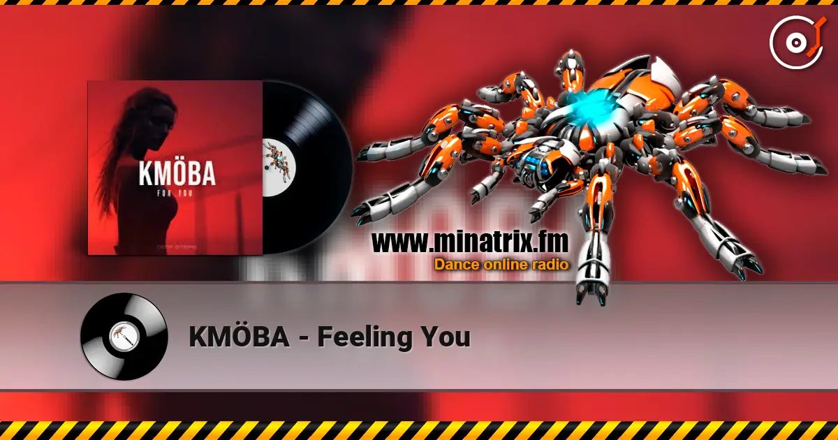 KMÖBA - Feeling You слушать онлайн в высоком качестве | Minatrix.FM