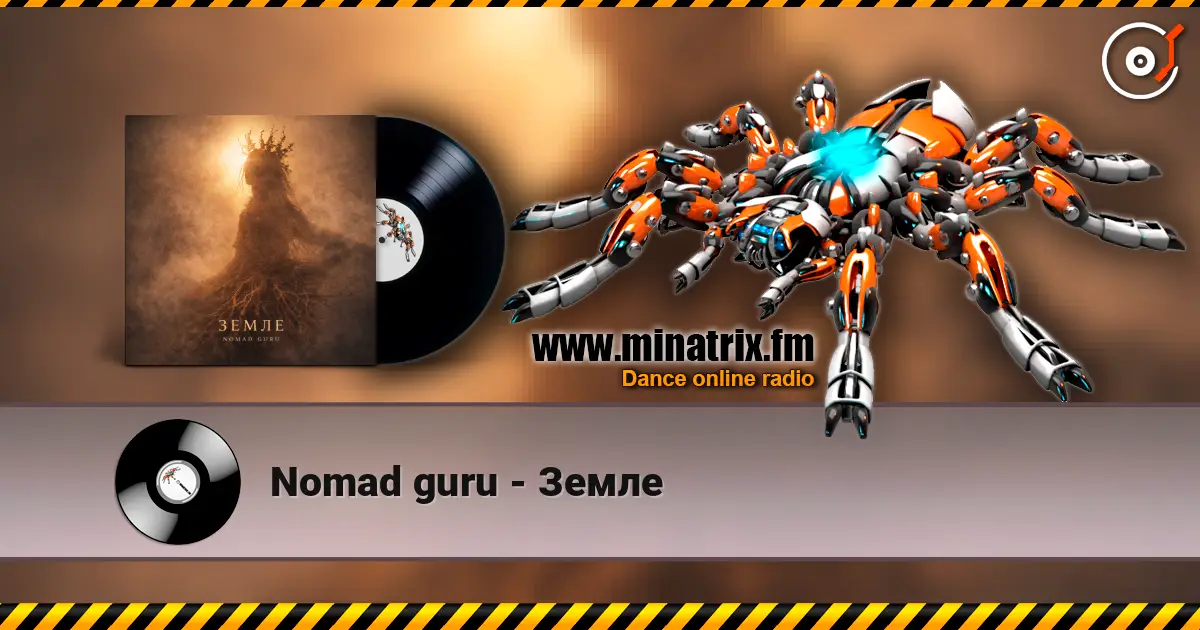 Nomad guru - Земле жоғары сапада онлайн тыңдау | Minatrix.FM