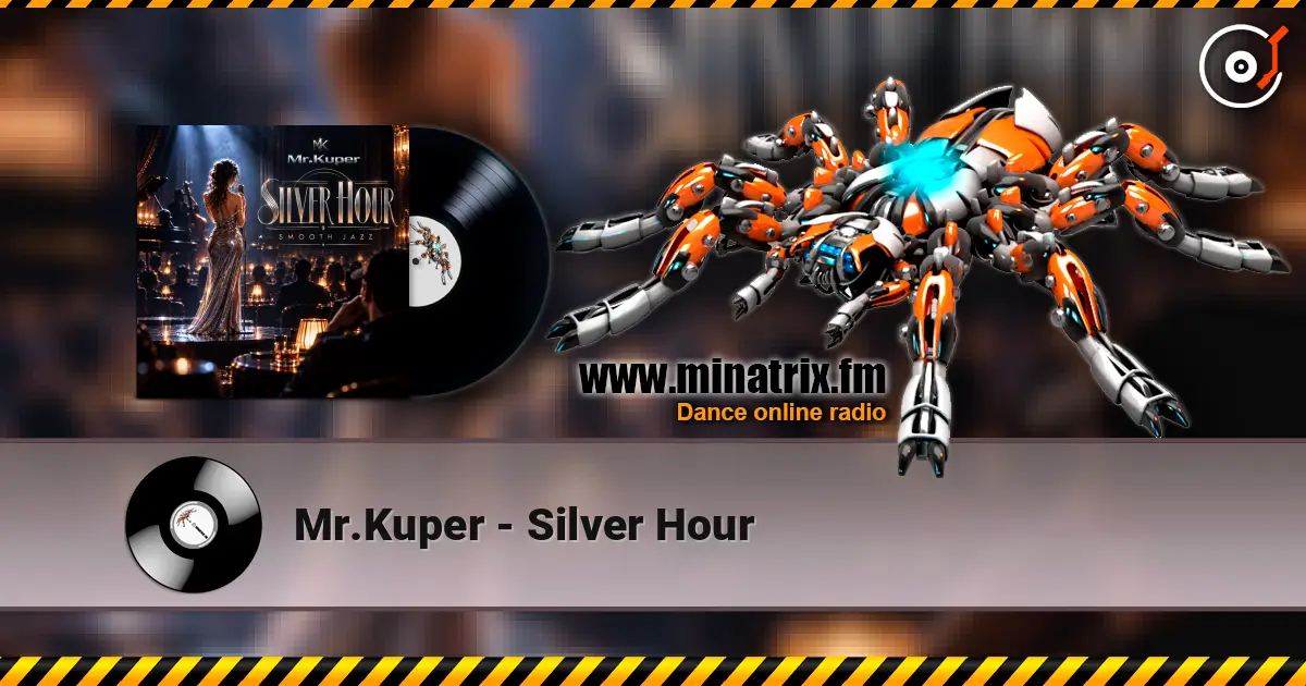 Mr.Kuper - Silver Hour слушать онлайн в высоком качестве | Minatrix.FM