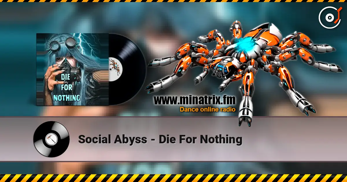 Social Abyss - Die For Nothing слушать онлайн в высоком качестве | Minatrix.FM
