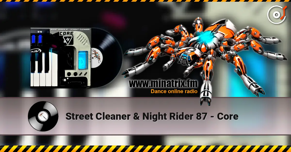 Street Cleaner & Night Rider 87 - Core слушать онлайн в высоком качестве | Minatrix.FM
