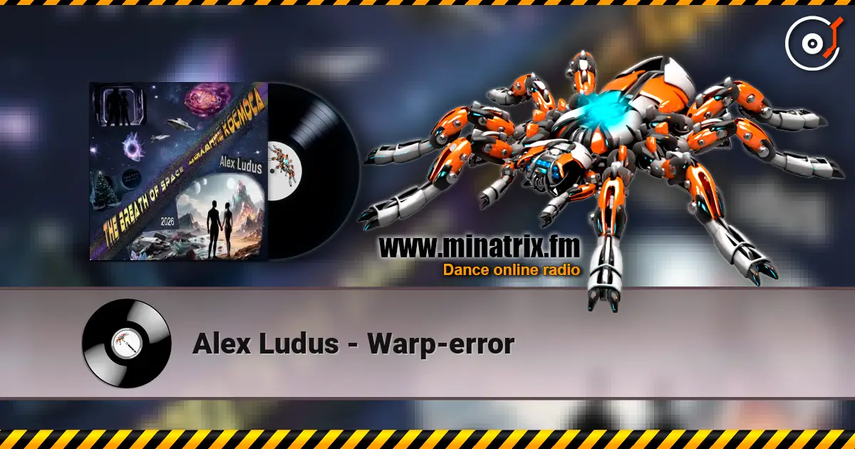 Alex Ludus - Warp-error слушать онлайн в высоком качестве | Minatrix.FM