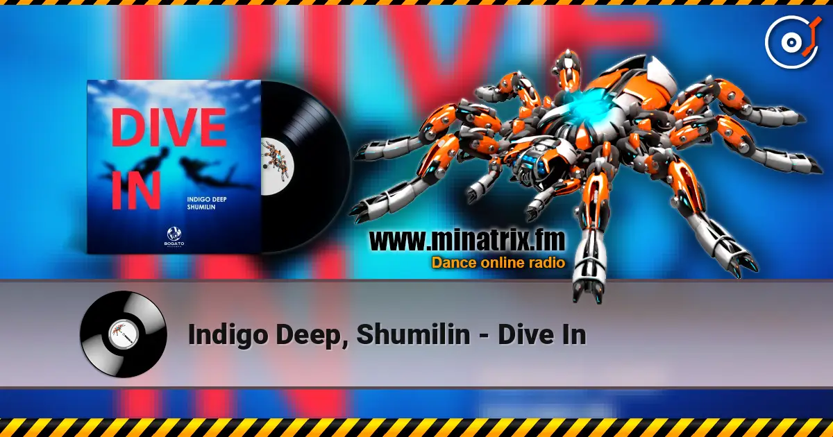 Indigo Deep, Shumilin - Dive In слушать онлайн в высоком качестве | Minatrix.FM