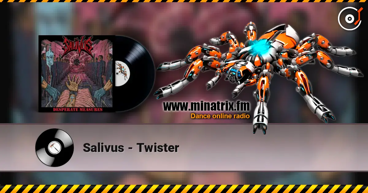 Salivus - Twister слушать онлайн в высоком качестве | Minatrix.FM