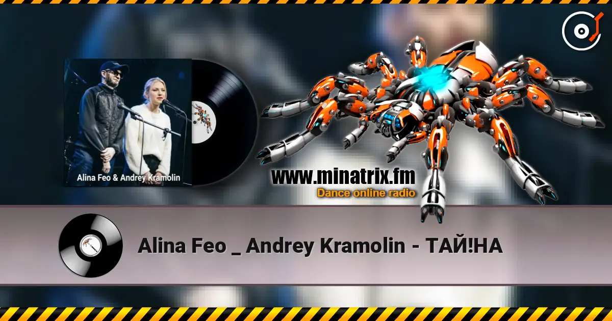 Alina Feo _ Andrey Kramolin - ТАЙ!НА слушать онлайн в высоком качестве | Minatrix.FM