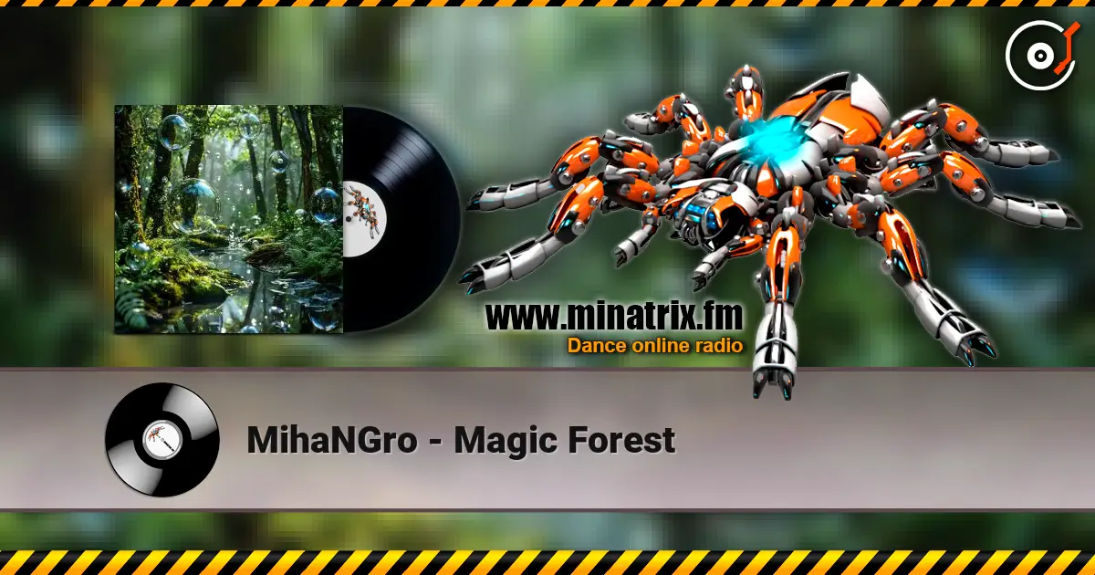 MihaNGro - Magic Forest слушать онлайн в высоком качестве | Minatrix.FM