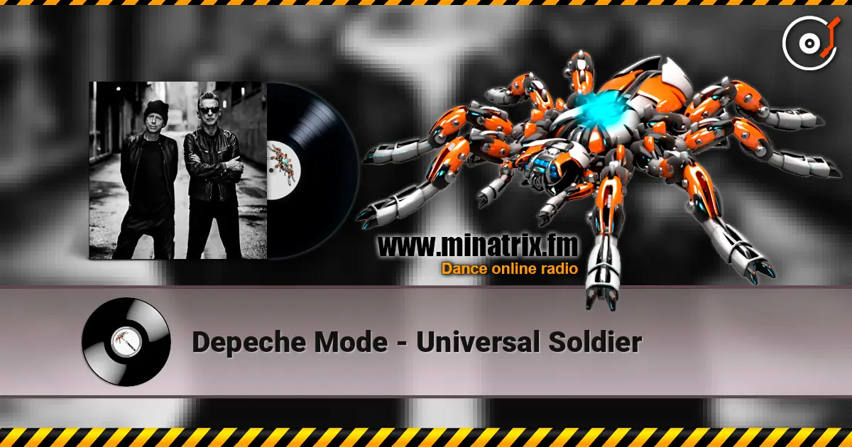 Depeche Mode - Universal Soldier listen online in high quality | Minatrix.FM