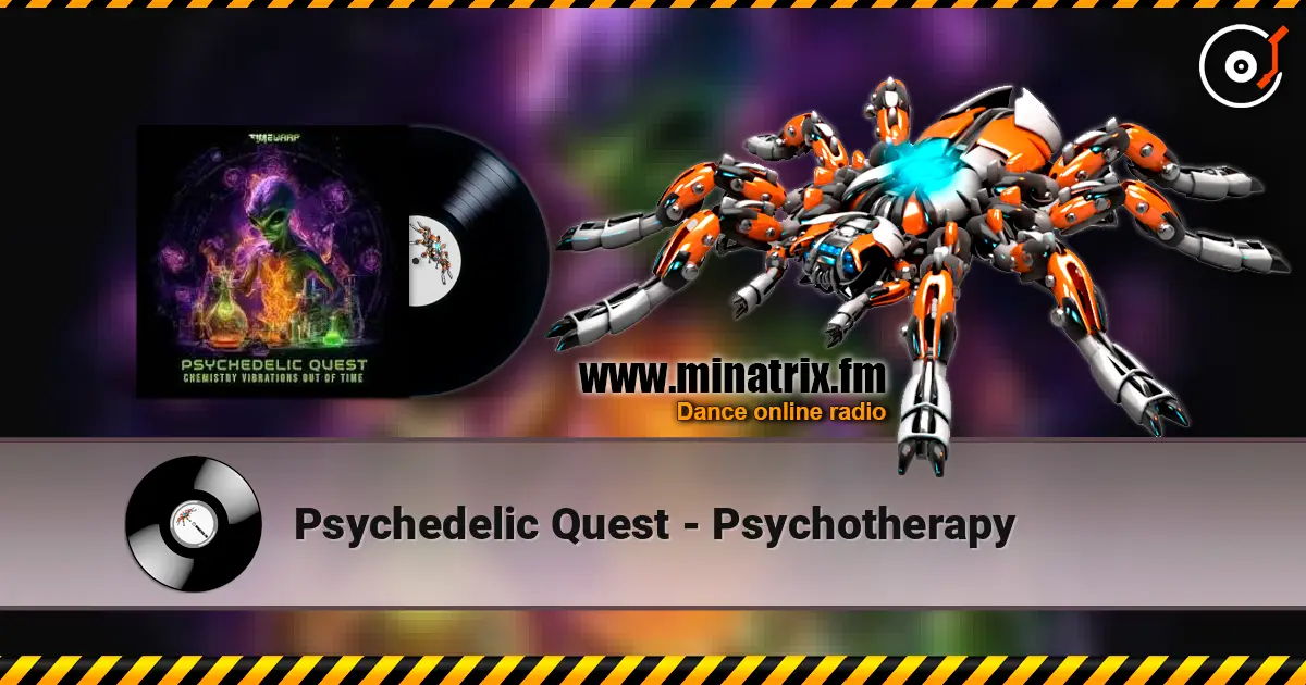Psychedelic Quest - Psychotherapy listen online in high quality | Minatrix.FM