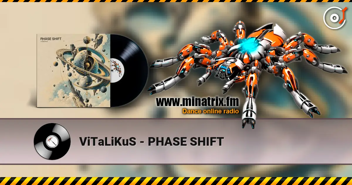 ViTaLiKuS - PHASE SHIFT слушать онлайн в высоком качестве | Minatrix.FM
